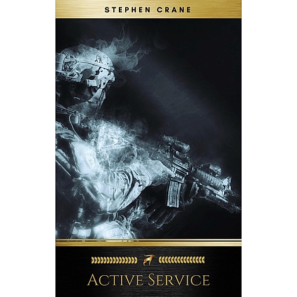 Active Service (Golden Deer Classics), Stephen Crane, Golden Deer Classics