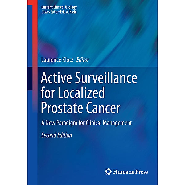 Active Surveillance for Localized Prostate Cancer