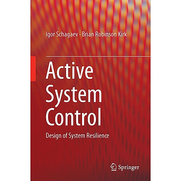 Active System Control, Igor Schagaev, Kirk Brian