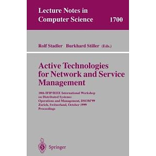 Active Technologies for Network and Service Management / Lecture Notes in Computer Science Bd.1700
