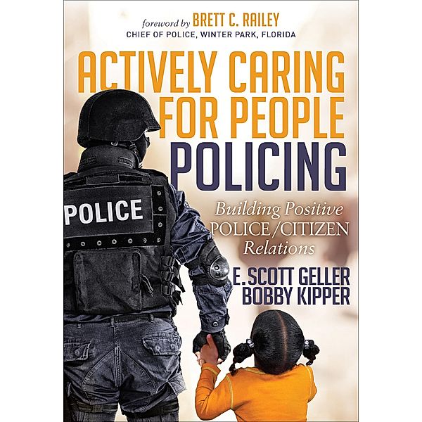 Actively Caring for People Policing, E. Scott Geller, Bobby Kipper