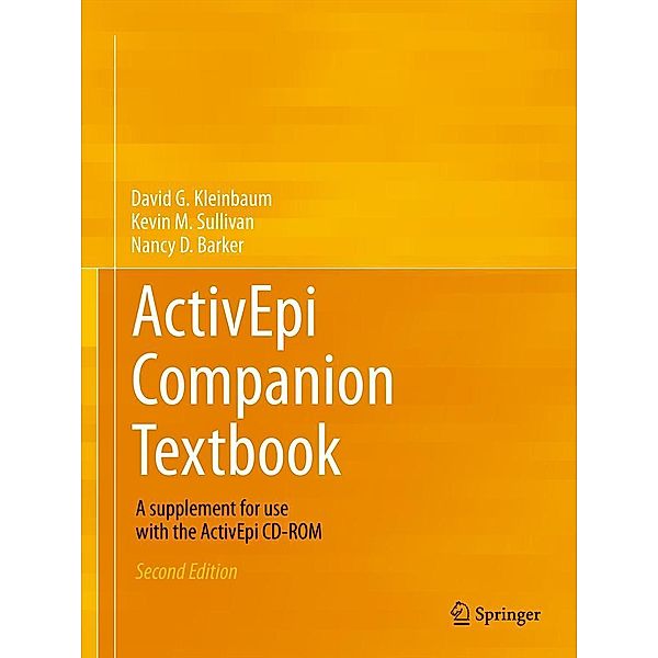 ActivEpi Companion Textbook, David G. Kleinbaum, Kevin M. Sullivan, Nancy D. Barker