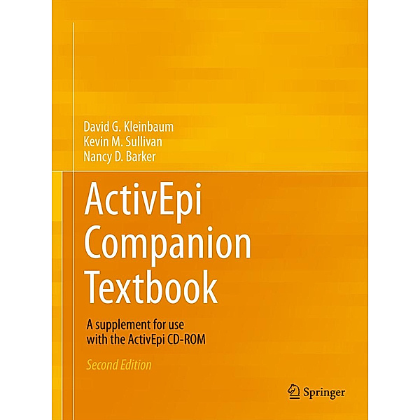 ActivEpi Companion Textbook, David G. Kleinbaum, Kevin M. Sullivan, Nancy D. Barker