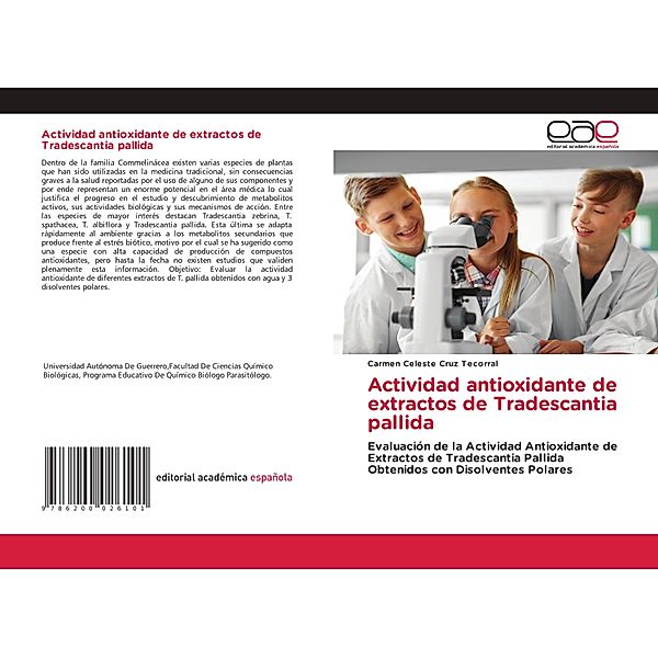 Actividad antioxidante de extractos de Tradescantia pallida, Carmen Celeste Cruz Tecorral