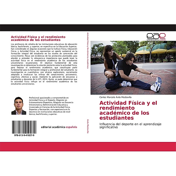 Actividad Física y el rendimiento académico de los estudiantes, Carlos Marcelo Ávila Mediavilla