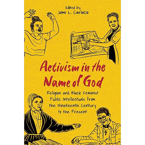 Activism in the Name of God / Margaret Walker Alexander Series in African American Studies