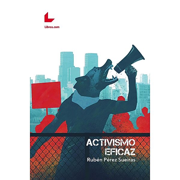 Activismo eficaz, Rubén Pérez Sueiras