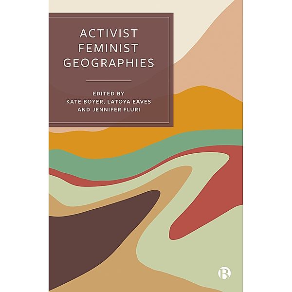 Activist Feminist Geographies