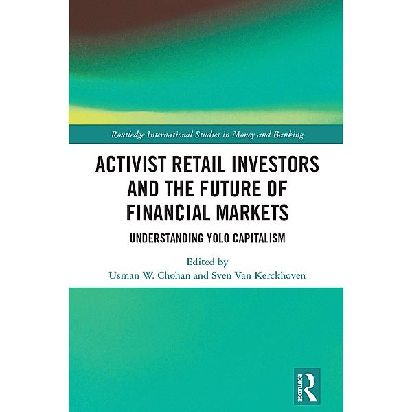 Activist Retail Investors and the Future of Financial Markets