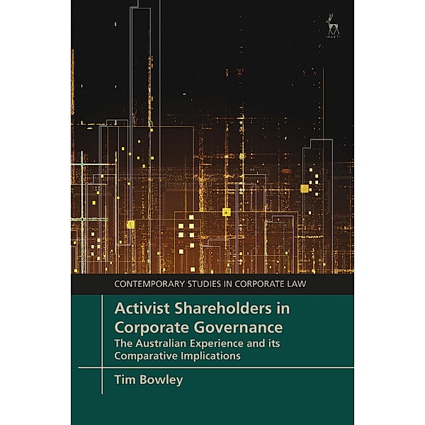 Activist Shareholders in Corporate Governance, Tim Bowley