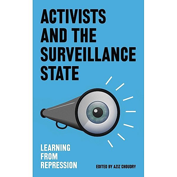 Activists and the Surveillance State