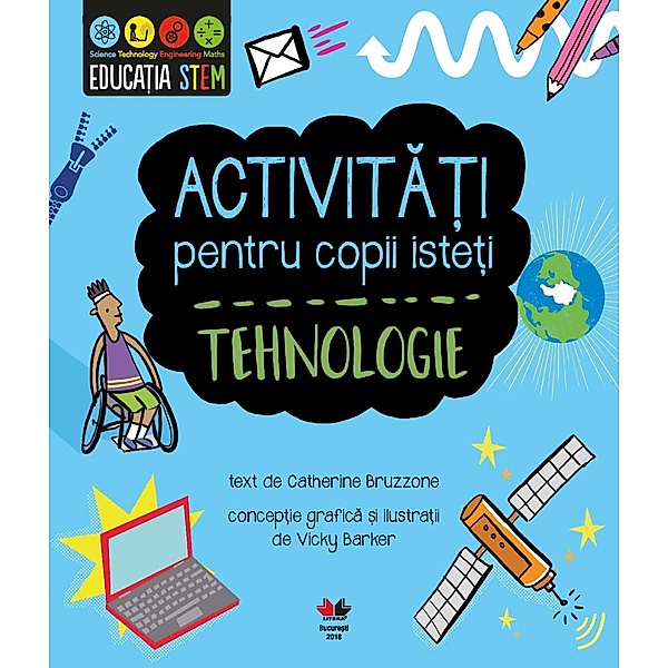Activita¿i pentru copii iste¿i. Tehnologie / Educatia Stem, Catherine Bruzzone