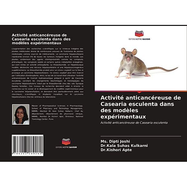 Activité anticancéreuse de Casearia esculenta dans des modèles expérimentaux, Ms. Dipti Joshi, Dr.Kala Suhas Kulkarni, Dr.Kishori Apte