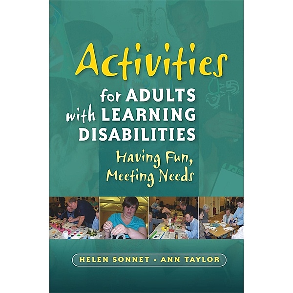 Activities for Adults with Learning Disabilities, Helen Sonnet, Ann Taylor