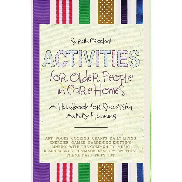 Activities for Older People in Care Homes, Sarah Crockett
