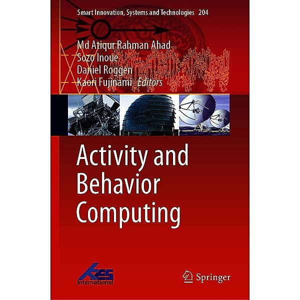 Activity and Behavior Computing / Smart Innovation, Systems and Technologies Bd.204