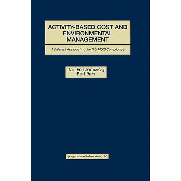 Activity-Based Cost and Environmental Management, Jan Emblemsvag, Bert Bras