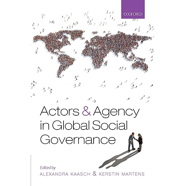 Actors and Agency in Global Social Governance