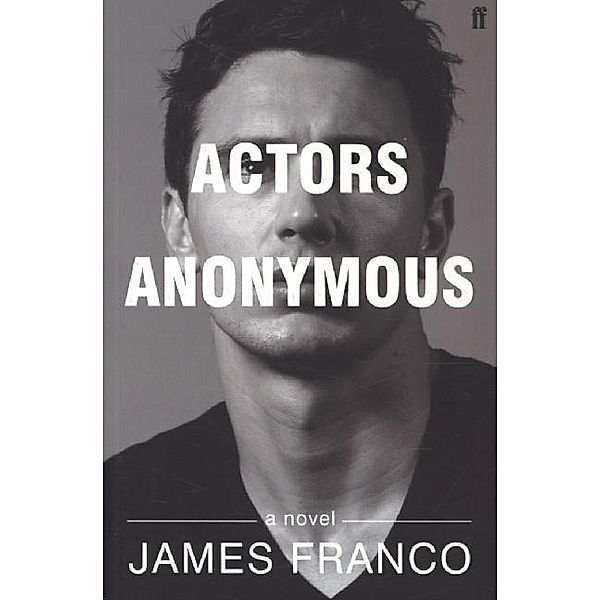 Actors Anonymous, James Franco