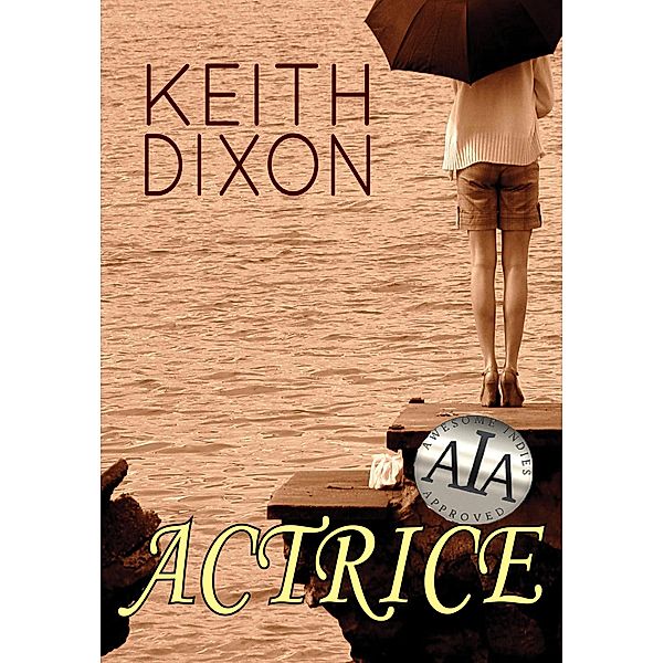 Actrice, Keith Dixon