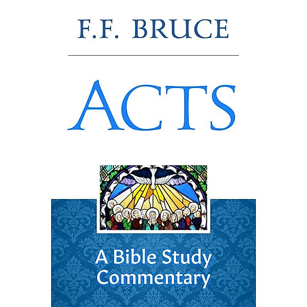 Acts, F. F. Bruce