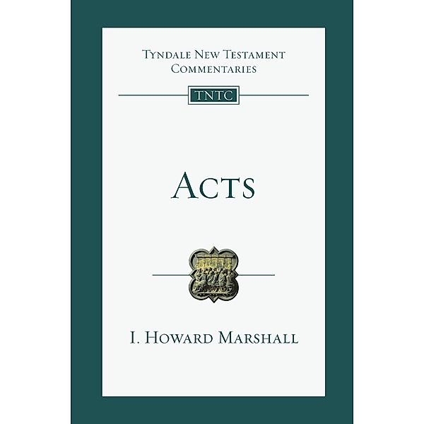 Acts, I. Howard Marshall