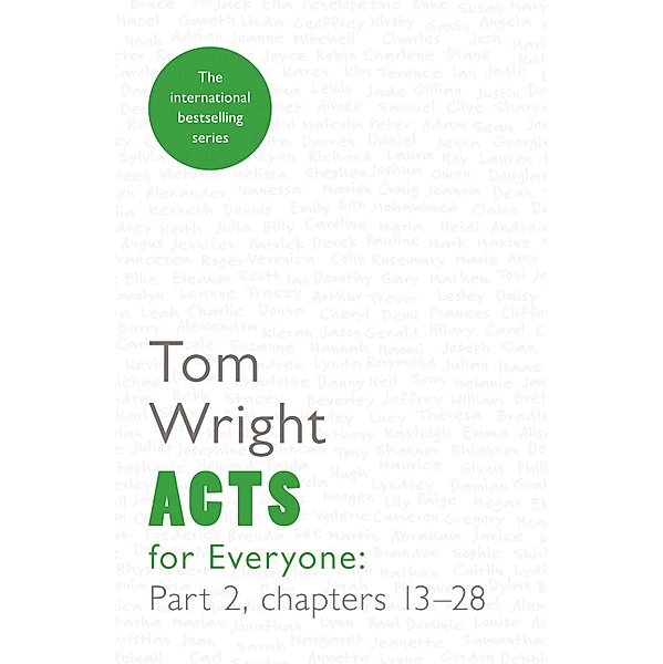 Acts for Everyone Part 2 / New Testament for Everyone Bd.8, Tom Wright