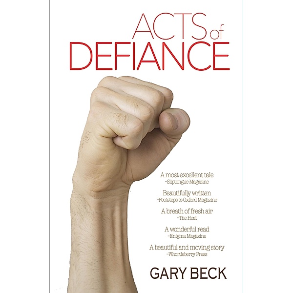 Acts of Defiance, Gary Beck