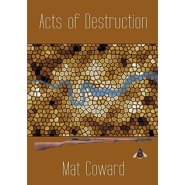 Acts of Destruction, Mat Coward