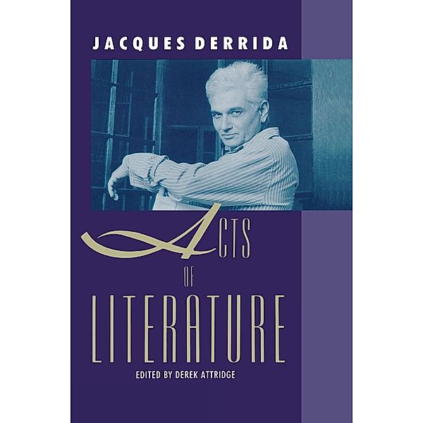 Acts of Literature, Jacques Derrida