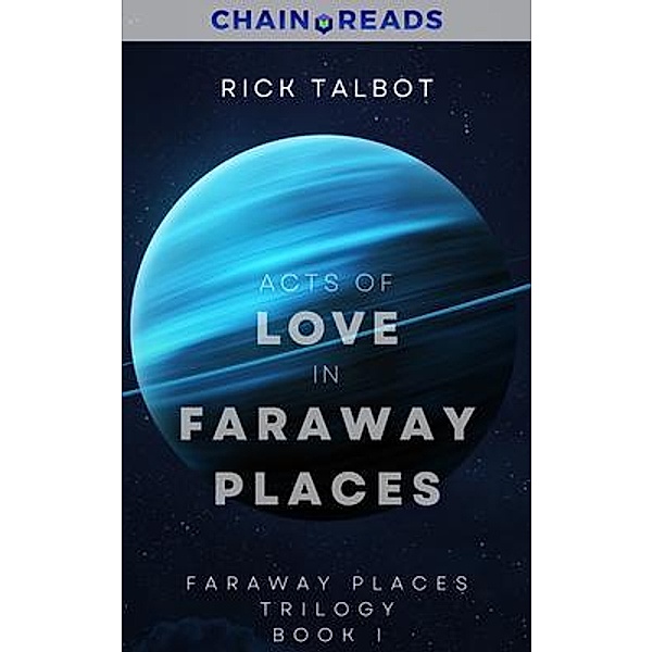 Acts of Love in Faraway Places / Faraway Places Trilogy Bd.1, Rick Talbot