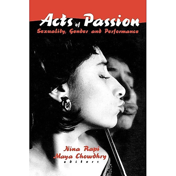 Acts of Passion, Nina Rapi, Maya Chowdhry