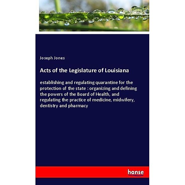 Acts of the Legislature of Louisiana, Joseph Jones