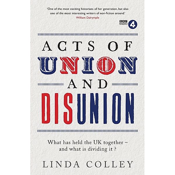 Acts of Union and Disunion, Linda Colley