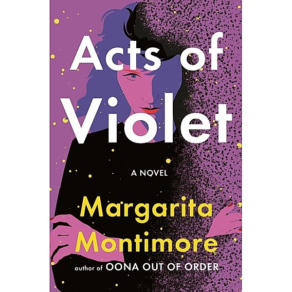 Acts of Violet, Margarita Montimore