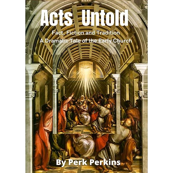 Acts Untold, Perk Perkins