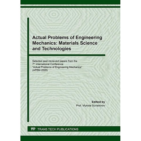 Actual Problems of Engineering Mechanics: Materials Science and Technologies