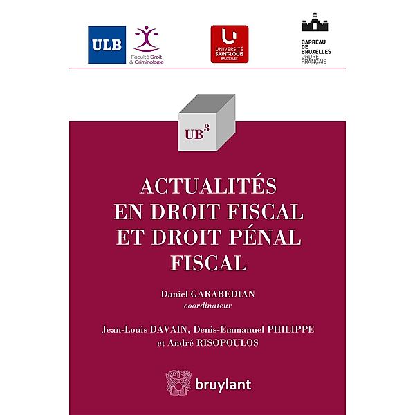 Actualités en droit fiscal, Jean-Louis Davain, Denis-Emmanuel Philippe, André Risopoulos