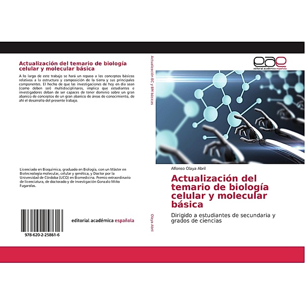 Actualización del temario de biología celular y molecular básica, Alfonso Olaya Abril