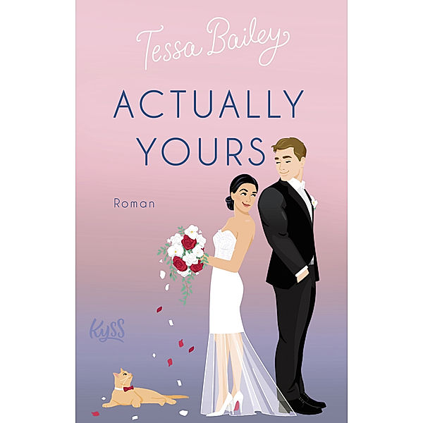 Actually Yours / Napa Valley Bd.2, Tessa Bailey