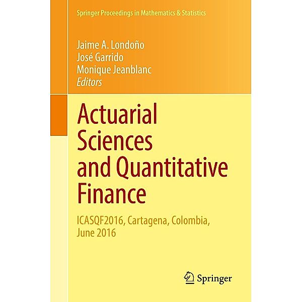 Actuarial Sciences and Quantitative Finance / Springer Proceedings in Mathematics & Statistics Bd.214