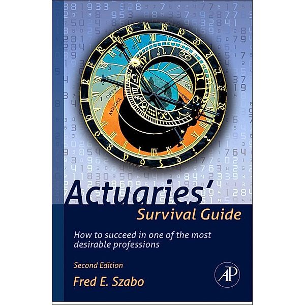 Actuaries' Survival Guide, Fred Szabo