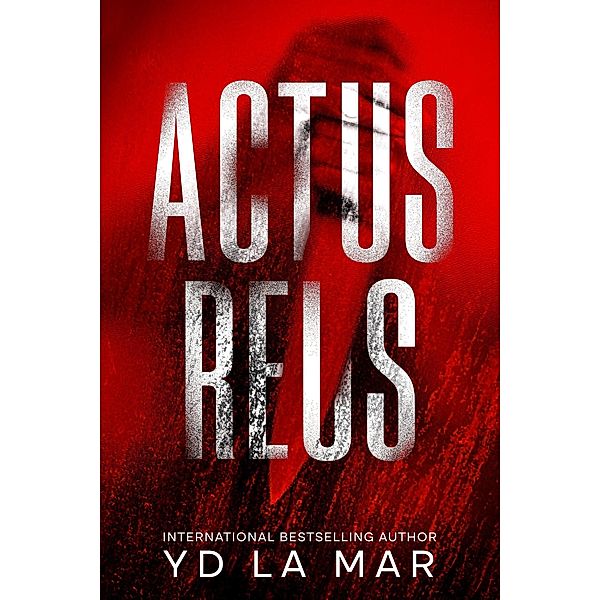 Actus Reus, Yd La Mar