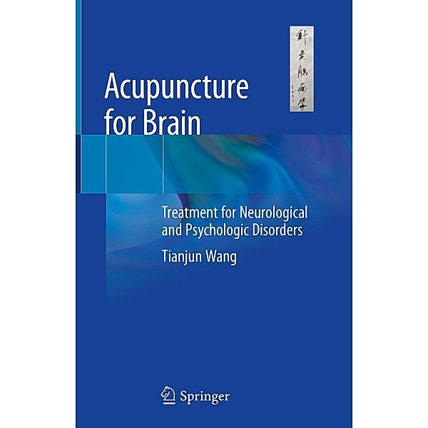 Acupuncture for Brain, Tianjun Wang