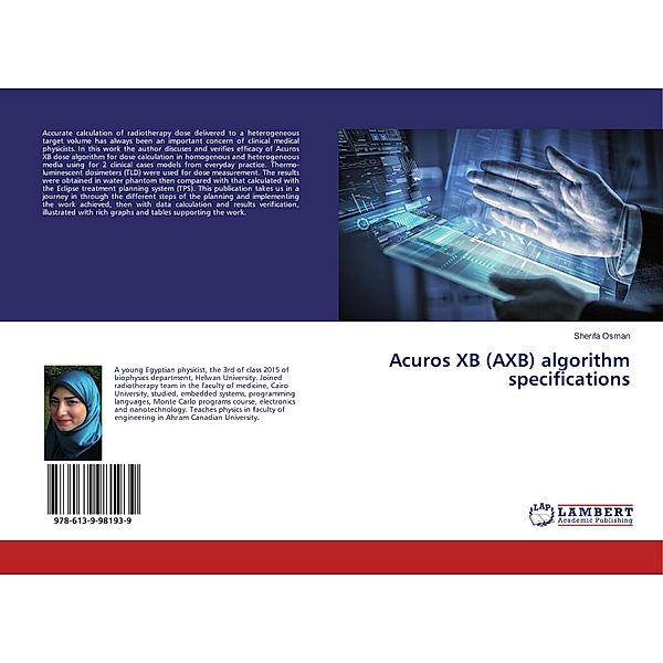 Acuros XB (AXB) algorithm specifications, Sherifa Osman