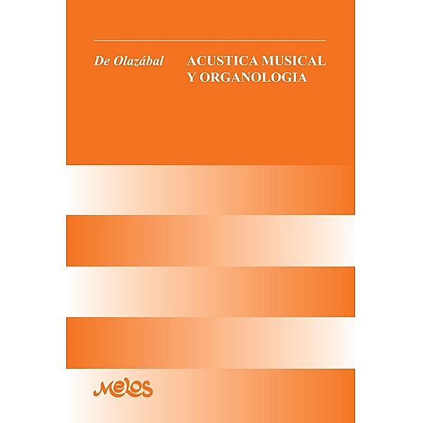 Acústica musical y organología, Tirso de Olazábal