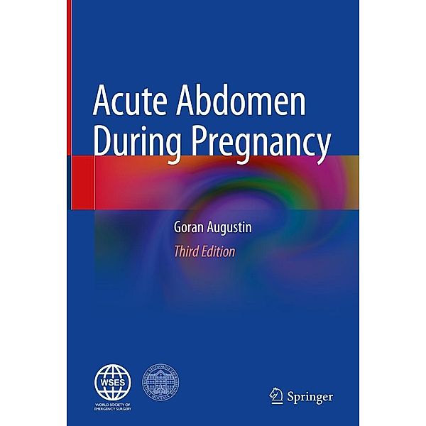 Acute Abdomen During Pregnancy, Goran Augustin