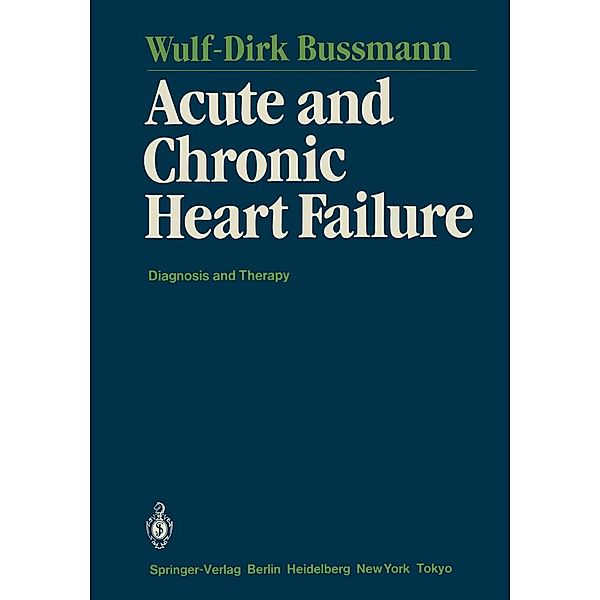 Acute and Chronic Heart Failure, Wulf-Dirk Bussmann