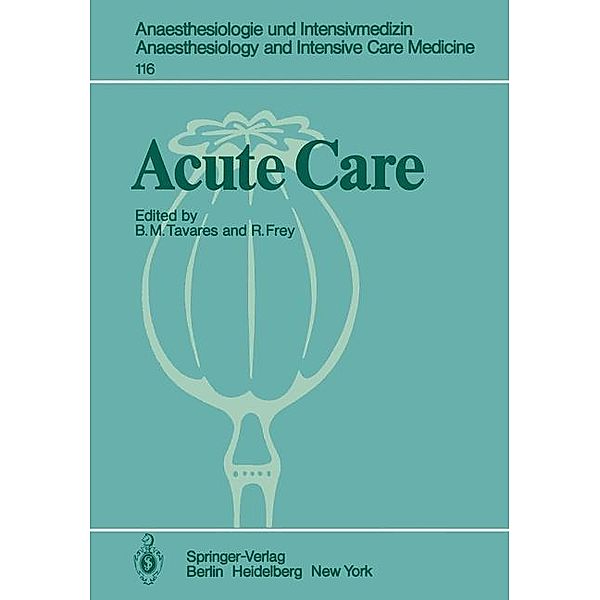 Acute Care / Anaesthesiologie und Intensivmedizin Anaesthesiology and Intensive Care Medicine Bd.116
