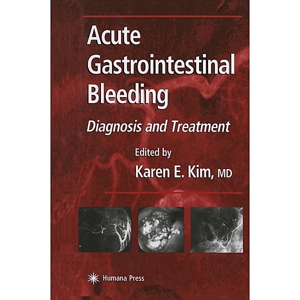 Acute Gastrointestinal Bleeding / Clinical Gastroenterology